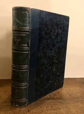 Achille Lamurée Rome et le Saint-Père 1873 Paris Victor Palme